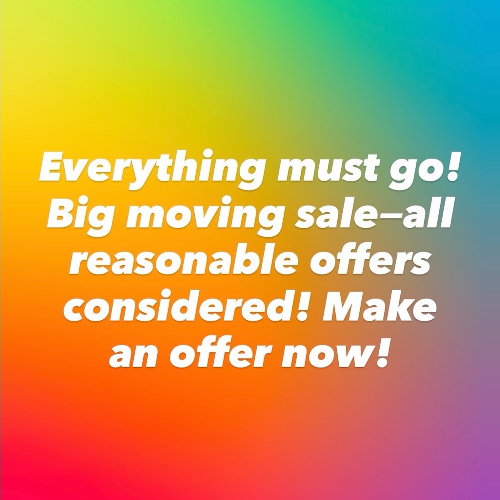 Big sale! Looking to have all items sold by the end of February.